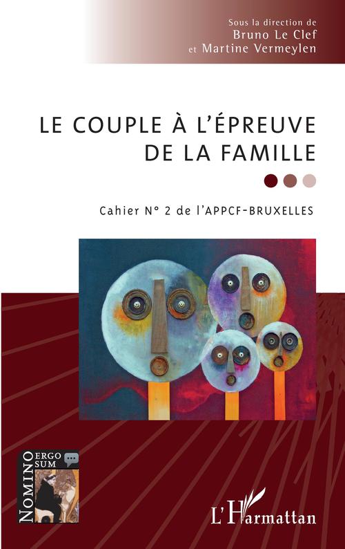 ebook cover of Le couple à l'épreuve de la famille, by Bruno Le Clef, Martine Vermeylen