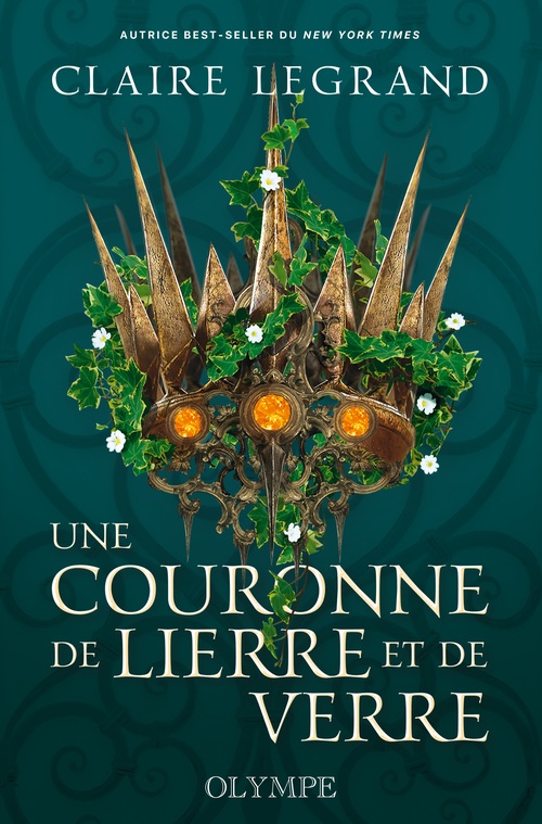 ebook cover of The Middlemist trilogy (Tome 1) - Une couronne de lierre et de verre, by Claire Legrand