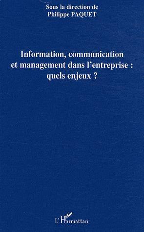 ebook cover of Information, communication et management dans l'entreprise : quels enjeux ?, by Philippe Paquet