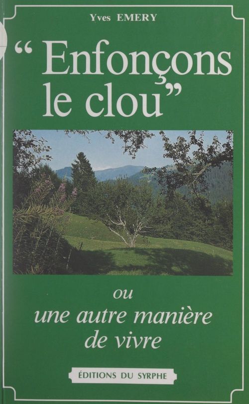 ebook cover of Enfonçons le clou, by Yves Emery