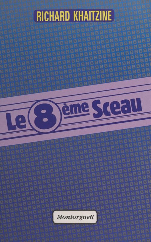 ebook cover of Le 8e sceau, by Richard Khaitzine