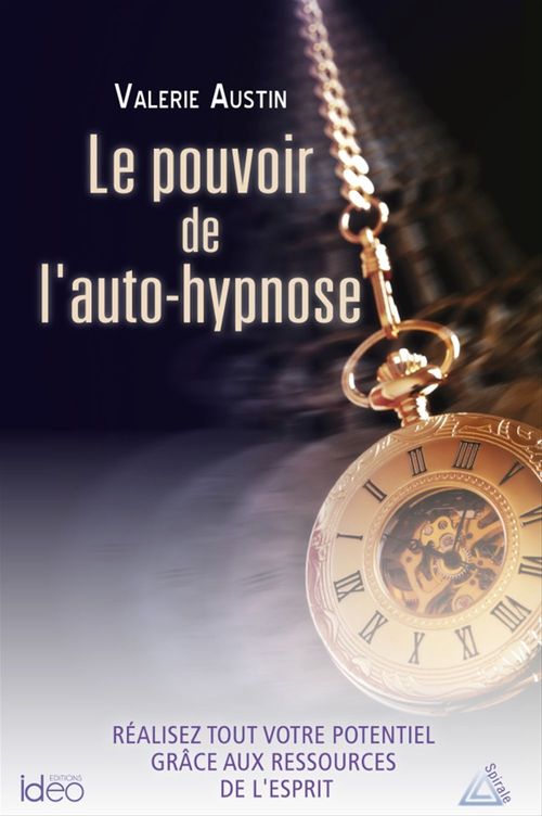 Couverture ebook de Le pouvoir de l'auto-hypnose, de Valerie Austin