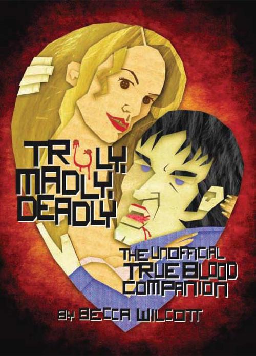 Couverture ebook de Truly, Madly, Deadly, de Becca Wilcott