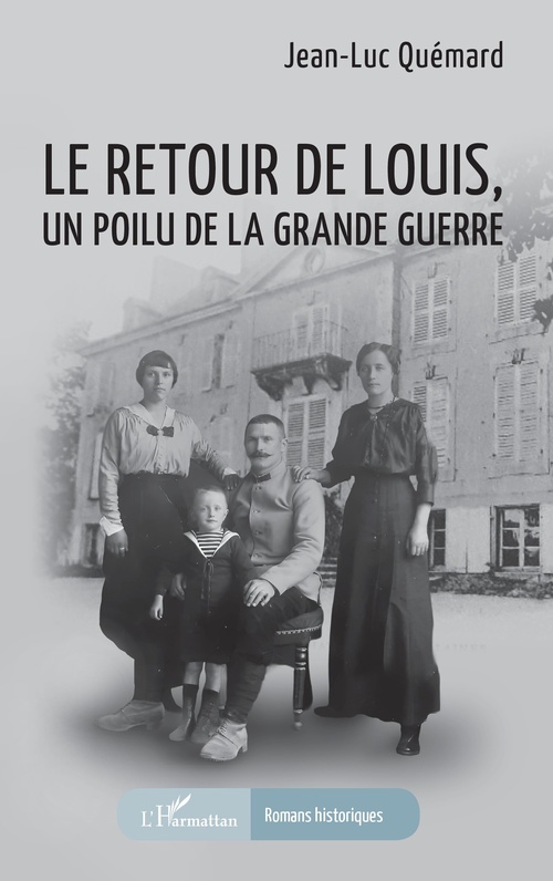 ebook cover of Le retour de Louis, un Poilu de la Grande guerre, by Jean-Luc Quémard