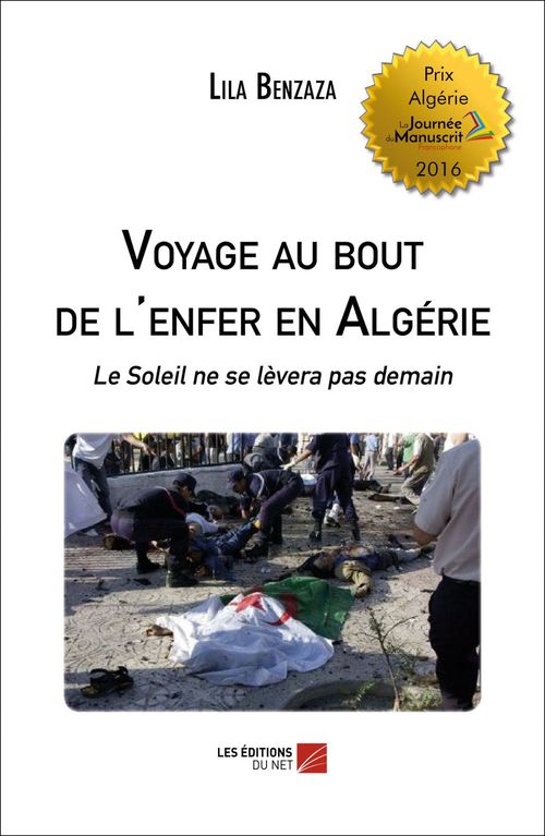 Couverture ebook de Voyage au bout de l'enfer en Algérie, de Lila Benzaza