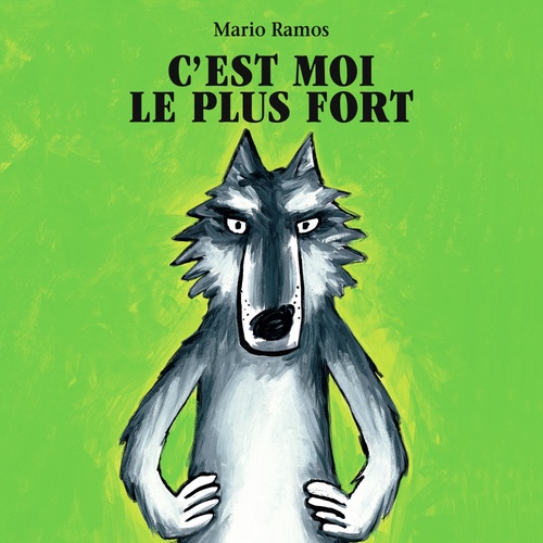 Couverture audiobook de C'est moi le plus fort, de Mario Ramos