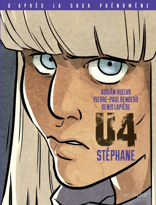 ebook cover of U4 - Stéphane, by Pierre-paul Renders, Denis Lapière, Adriàn Huelva