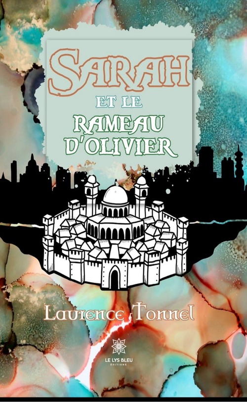 Couverture ebook de Sarah et le rameau d'olivier, de Laurence Tonnel