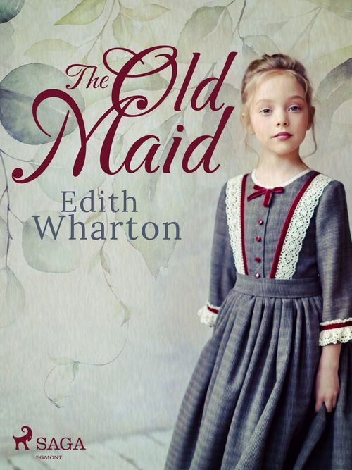 ebook cover of The Old Maid, by Edith Wharton