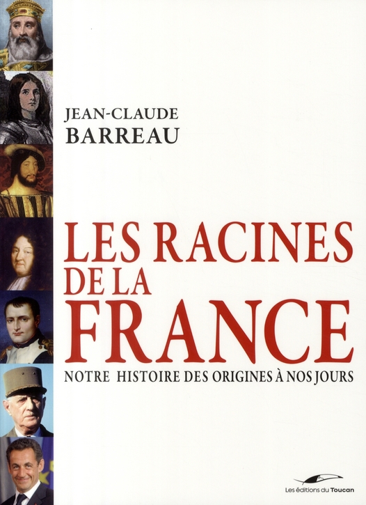 ebook cover of Les racines de la France, by Jean-Claude Barreau
