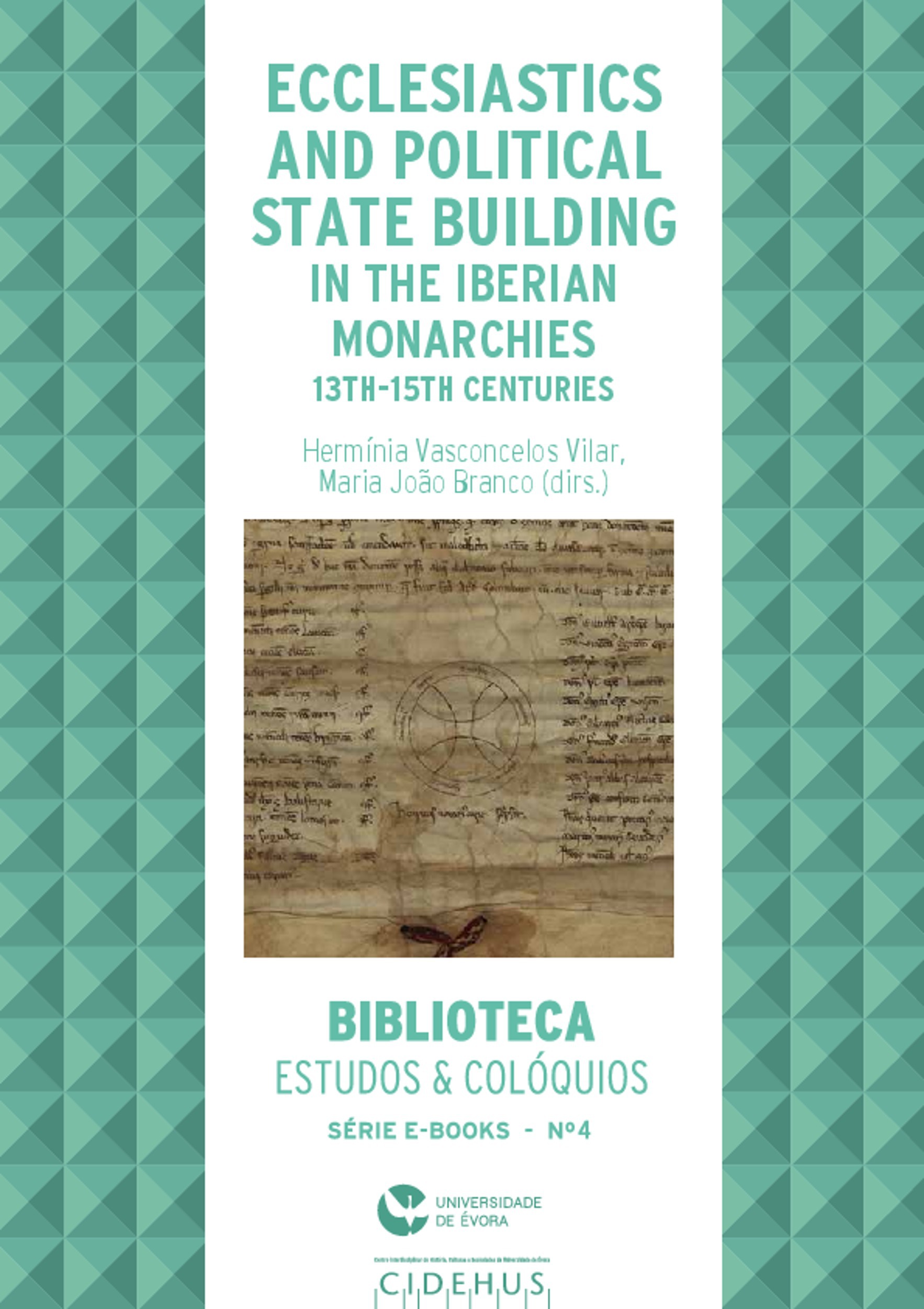 Couverture ebook de Ecclesiastics and political state building in the Iberian monarchies, 13th-15th centuries, de Collectif