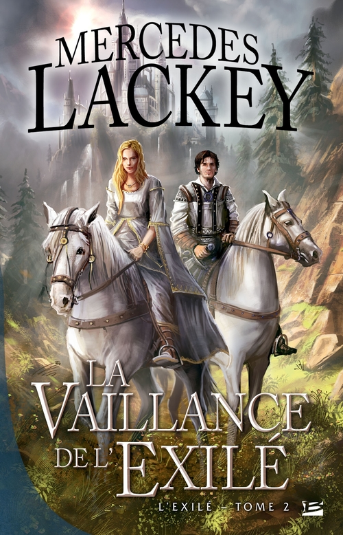 ebook cover of L'Exilé, T2 : La Vaillance de l'exilé, by Mercedes Lackey