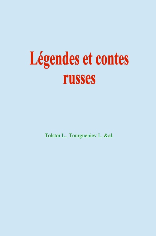 ebook cover of Légendes et contes russes, by I. Tourgueniev, Leon Tolstoi
