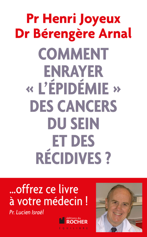 ebook cover of Comment enrayer l'épidémie des cancers du sein et des récidives ?, by Henri Joyeux