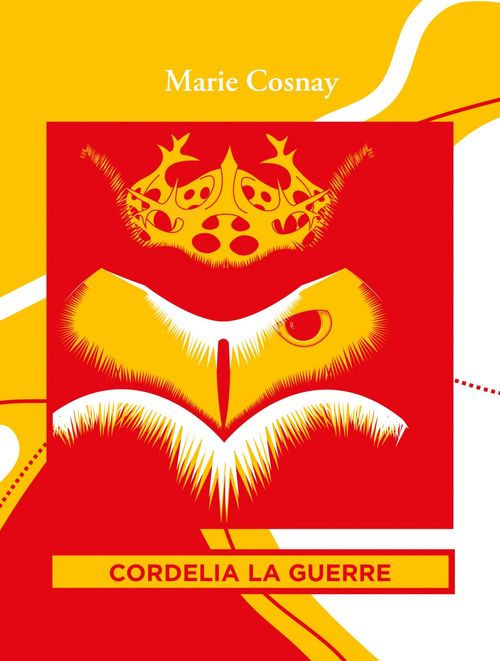 Couverture ebook de Cordélia la Guerre, de Marie Cosnay