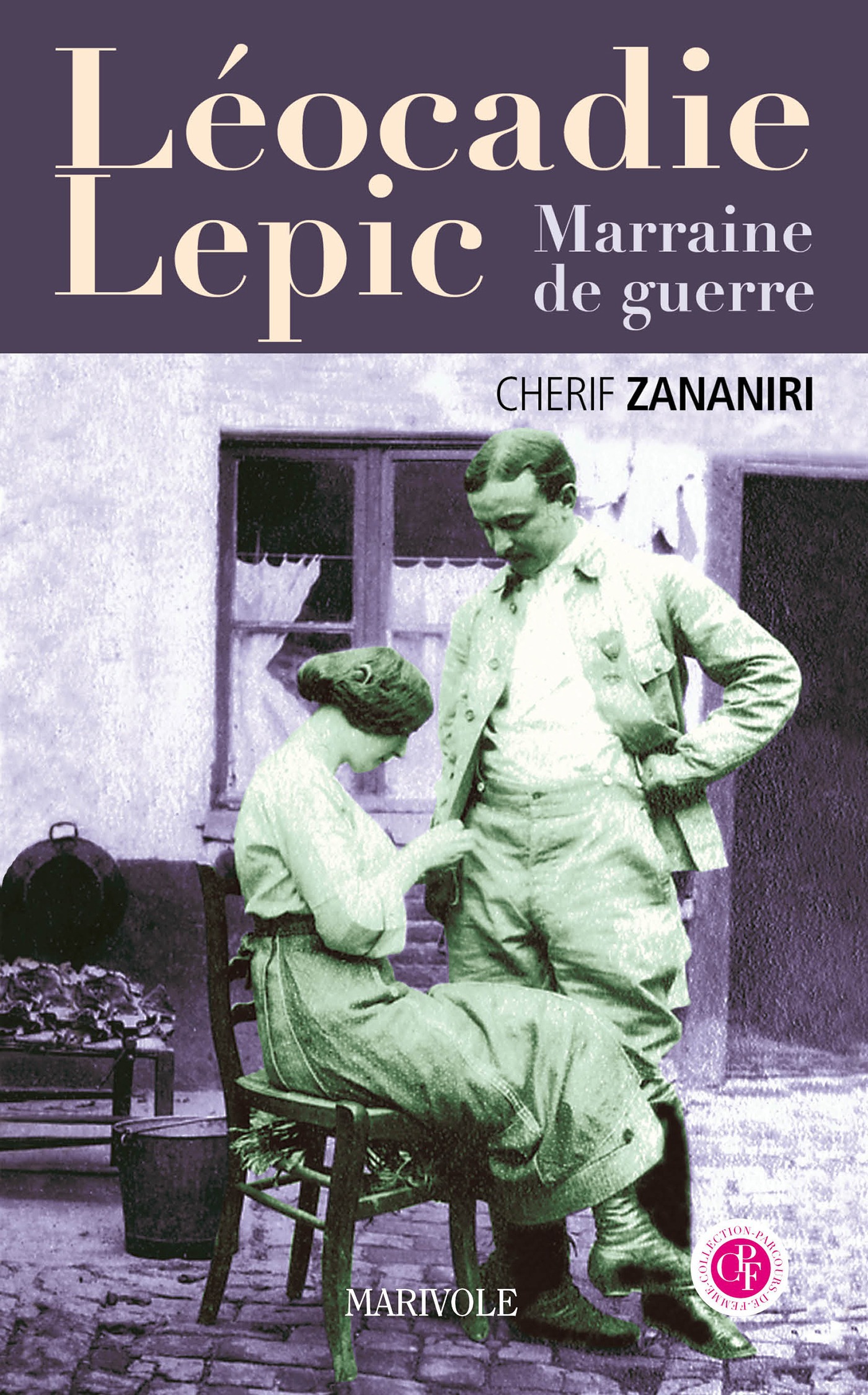 Couverture ebook de Léocadie Lepic, Marraine de guerre, de Cherif Zananiri