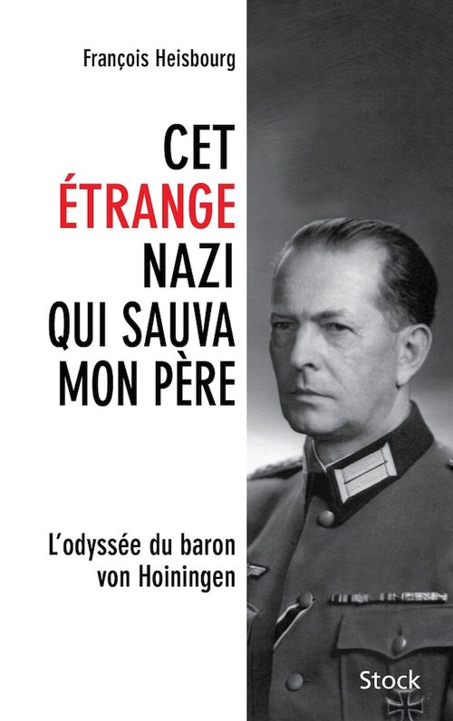ebook cover of Cet étrange nazi qui sauva mon père, by François Heisbourg