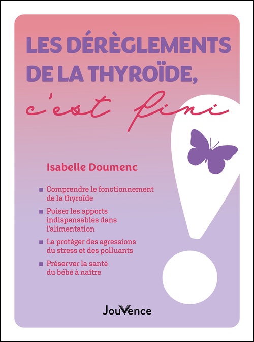 ebook cover of Les dérèglements de la thyroïde, c'est fini !, by Isabelle Doumenc