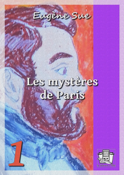 Couverture ebook de Les mystères de Paris, de Eugène Sue