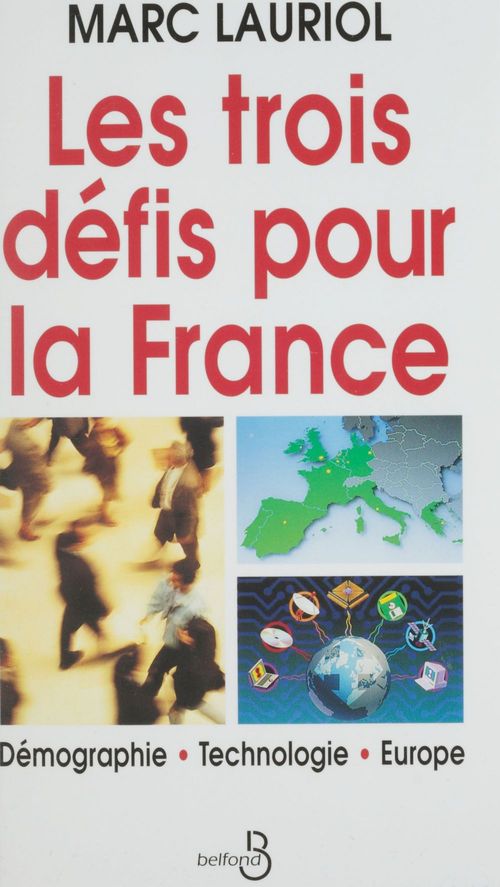 ebook cover of Les Trois Défis pour la France, by Marc Lauriol