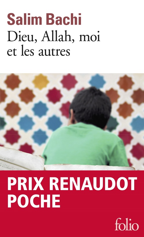 ebook cover of Dieu, Allah, moi et les autres, by Salim Bachi