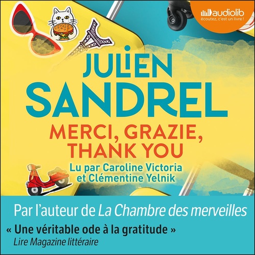 audiobook cover of Merci, grazie, thank you, by Julien Sandrel
