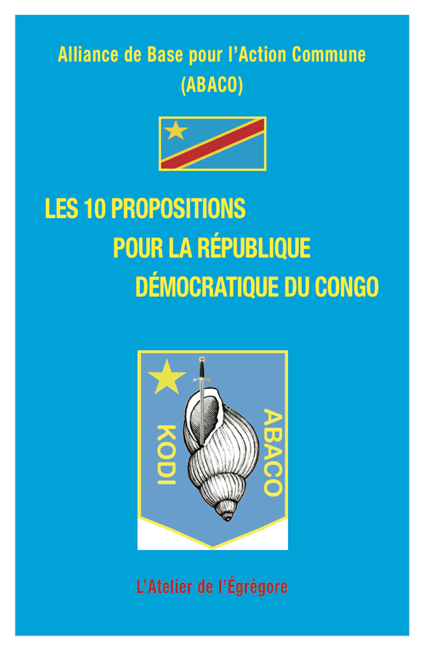 Couverture ebook de Les 10 propositions pour la République Démocratique du Congo, de Abaco