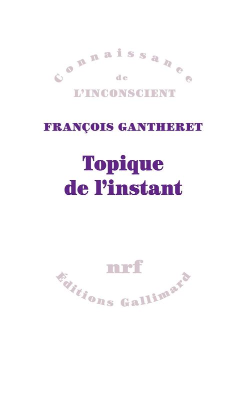 Couverture ebook de Topique de l'instant, de François Gantheret