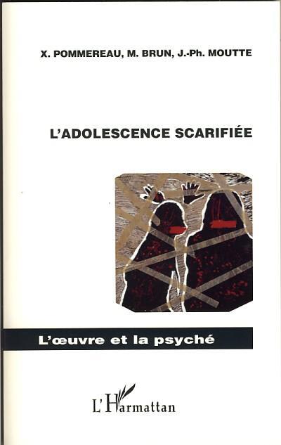 Couverture ebook de L'adolescence scarifiée, de M. Brun, J.-Ph. Moutte, X. Pommereau