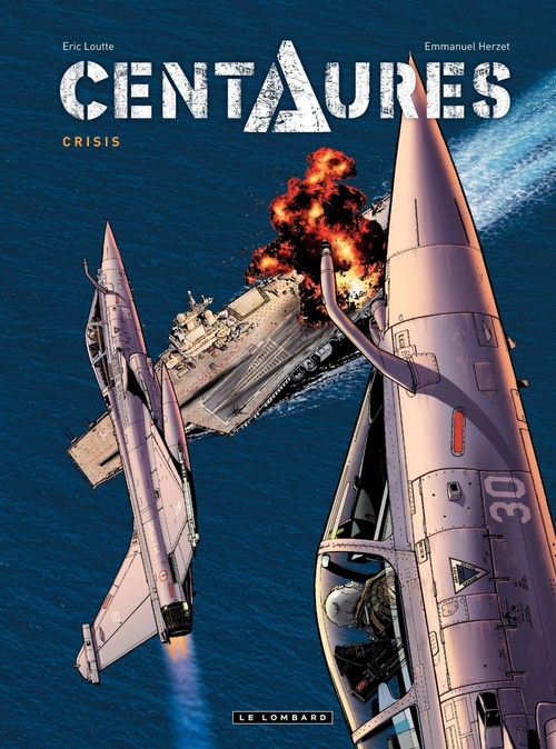 ebook cover of Centaures - Tome 1 - Centaures 1 - Crisis, by Herzet, Gilles Lapagne, André Le Bras, Loutte