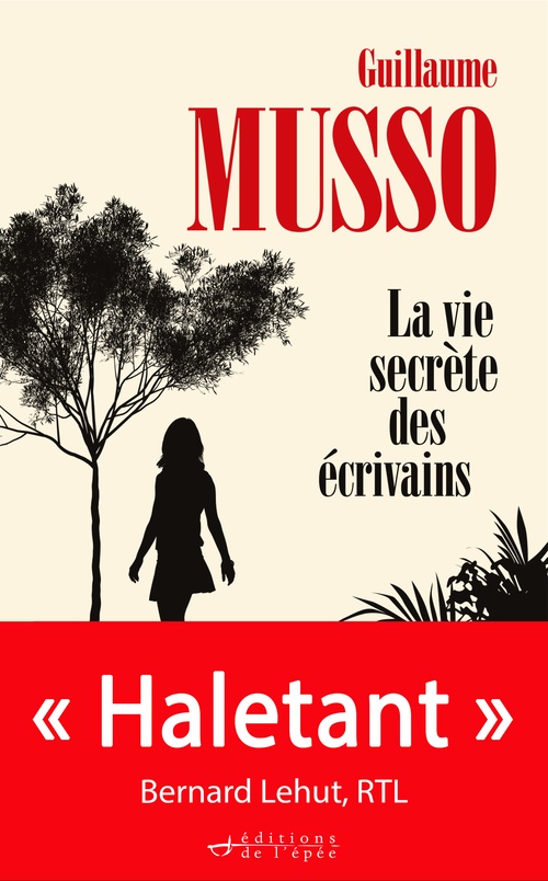 Couverture ebook de La vie secrète des écrivains, de Guillaume Musso