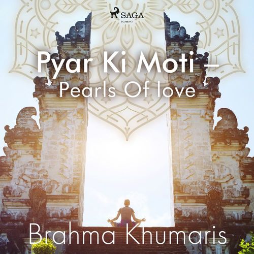 audiobook cover of Pyar Ki Moti - Pearls Of love, by Brahma Khumaris