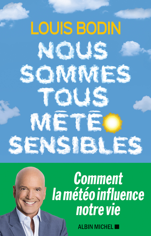 ebook cover of Nous sommes tous météo sensibles, by Louis Bodin