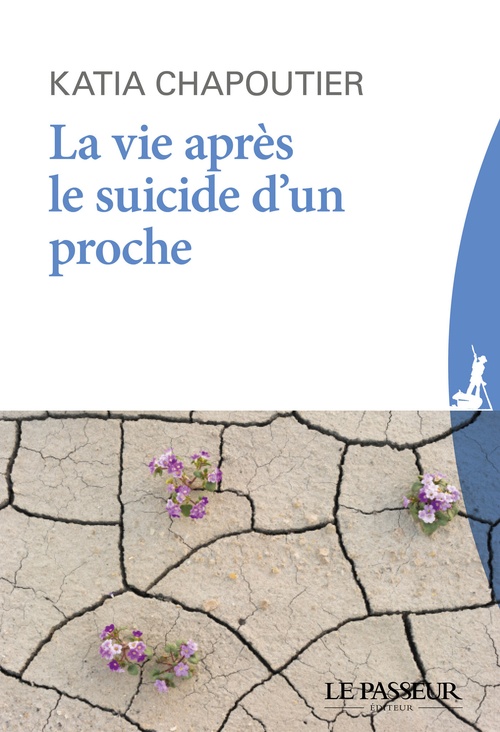 Couverture ebook de La vie après le suicide d'un proche, de Katia Chapoutier