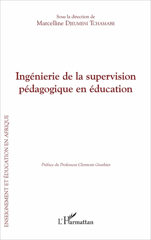 ebook cover of Ingénierie de la supervision pédagogique en éducation, by Marcelline Djeumeni Tchamabe