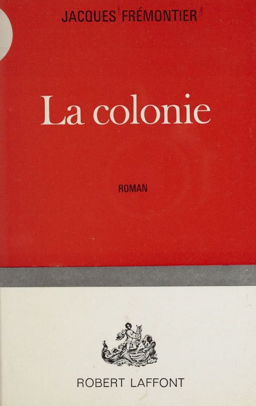 ebook cover of La colonie, by Jacques Fremontier
