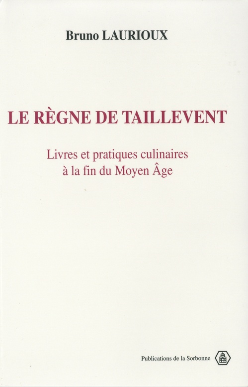 ebook cover of Le règne de Taillevent, by Bruno Laurioux, Violaine Sebillotte-Cuchet