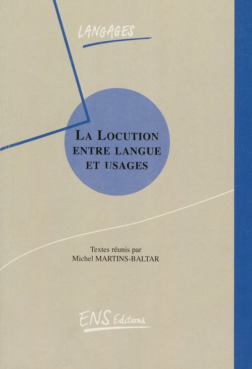 Couverture ebook de La locution entre langue et usages, de