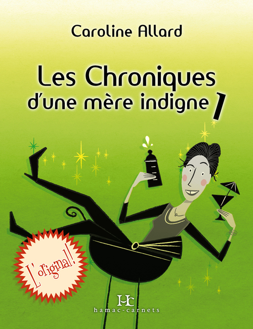 ebook cover of Les Chroniques d´une mère indigne, by Caroline Allard
