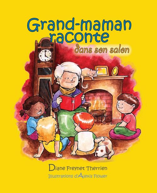 ebook cover of Grand-maman Raconte dans son salon (vol 2), by Diane Freynet-Therrien