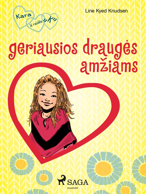 ebook cover of Kara is raides "K" 1 - geriausios drauges amziams, by Line Kyed Knudsen