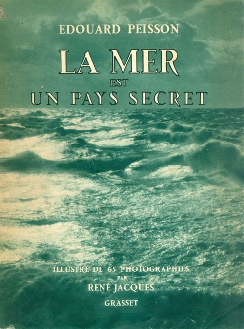 Couverture ebook de La mer est un pays secret, de Edouard Peisson