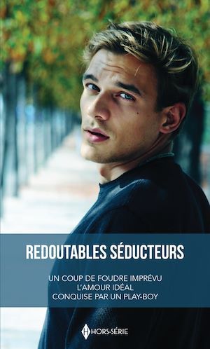ebook cover of Redoutables séducteurs, by Louisa George, Shirley Jump, Patricia Thayer