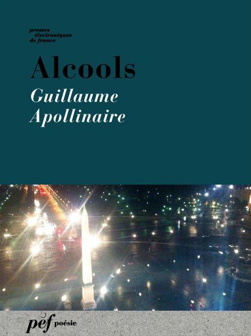 ebook cover of Alcools, by Guillaume Apollinaire
