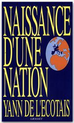 Couverture ebook de Naissance d'une nation, de Yann de L'écotais