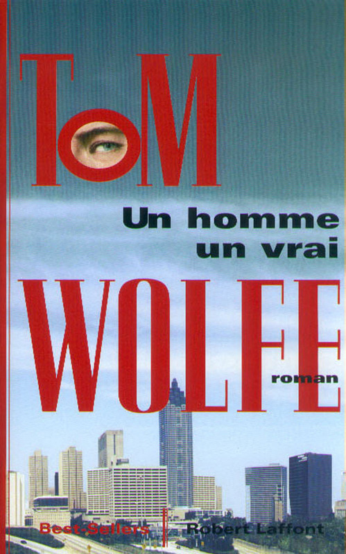 Couverture ebook de Un homme, un vrai, de Tom Wolfe