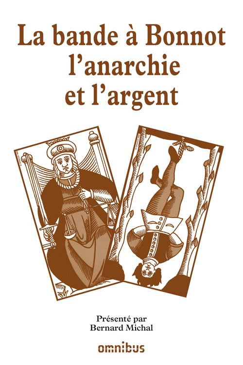 Couverture ebook de La bande à bonnot l'anarchie et l'argent, de Bernard Michal