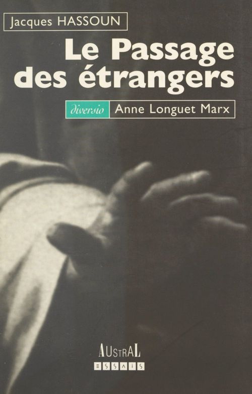 ebook cover of Le passage des étrangers, by Jacques Hassoun, Anne Longuet marx