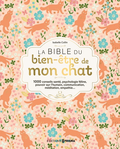 ebook cover of La bible du bien-être de mon chat, by Isabelle Collin
