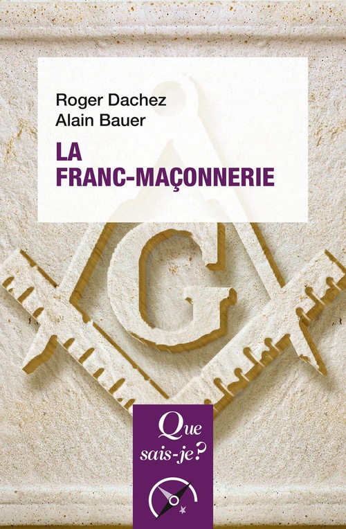 ebook cover of La Franc-maçonnerie, by Alain Bauer, Roger Dachez